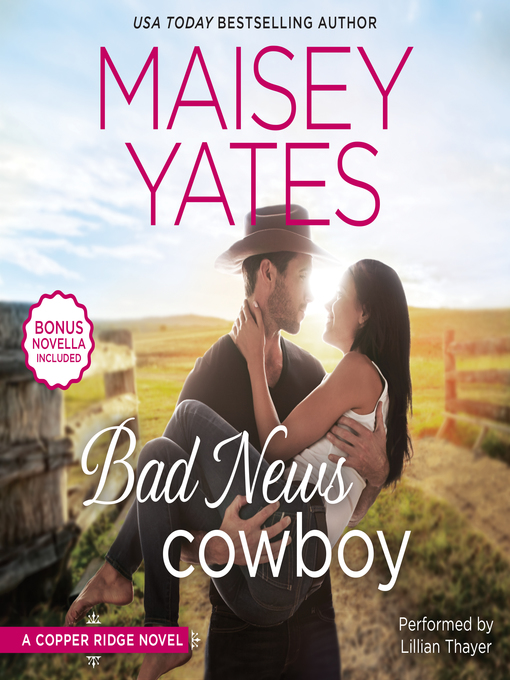 Title details for Bad News Cowboy by Maisey Yates - Available